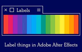 AE脚本-图层标签颜色批量管理工具 Labels V4.0