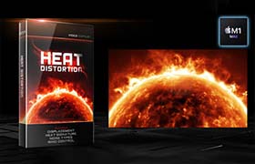 AE插件-苹果M1版热浪变形失真紊乱特效动画效果 Heat Distortion v1.0.32 Mac