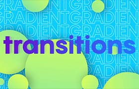 AE模板-彩色卡通渐变图案图形过渡转场动画 Colorful Gradient Transitions
