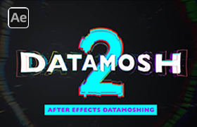 AE脚本-像素破损撕拉花屏效果 Datamosh 2.1.2 Win/Mac+使用教程