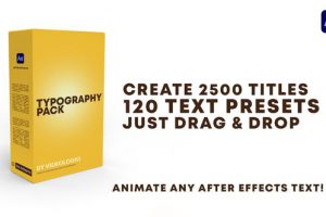 AE模板-120个文本动画预设+20个标题版式工具包Typography Pack Presets