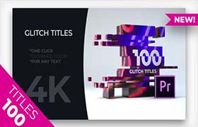 PR模板-100个故障干扰文字标题动画预设 Glitch Titles MOGRT