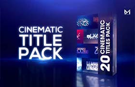 AE模板-20个现代简约风格的电影史诗震撼大片文字标题片头 Cinematic Title Pack